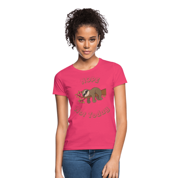 Frauen T-Shirt Nope, not Today – Bild 2