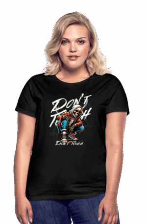 Frauen T-Shirt Dont Touch