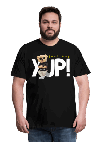 Männer Premium T-Shirt Just say Yup