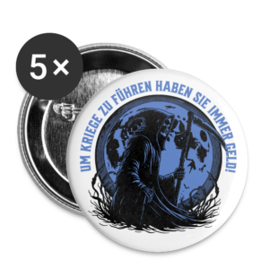 Buttons mittel 32 mm (5er Pack) Um Kriege zu führen haben Sie immer Geld