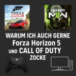 Mehr über den Artikel erfahren Warum ich als kreativer Kopf auch mal zur Konsole greife: Forza Horizon 5, Call of Duty und die pure Freude am Zocken