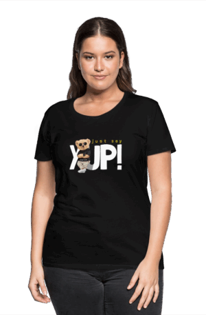Frauen Premium T-Shirt Just say Yup
